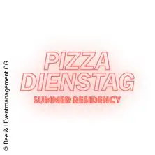PIZZA DIENSTAG Summer Residency