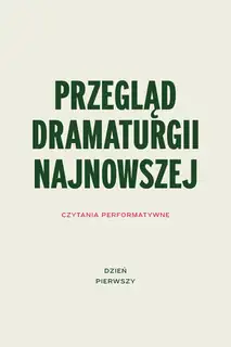 Обзор новейшей драматургии. День первый