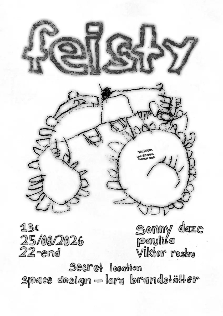feisty — TBA - Secret Location, Берлин