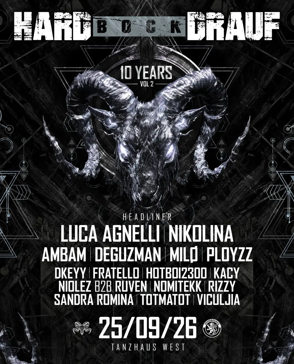 Hard Bock DRAUF 10Y Pt. II — Tanzhaus West, Frankfurt nad Menem