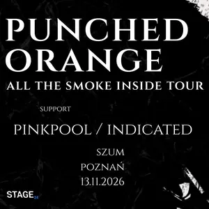 Punched Orange — SZUM, Poznaň