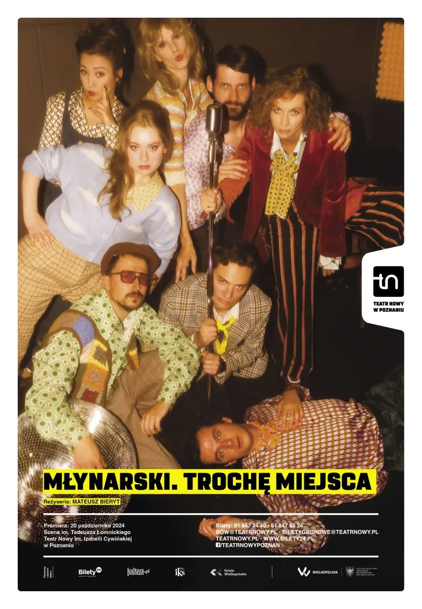 MŁYNARSKI. TROCHĘ MIEJSCA — Teatr Nowy im. Izabelli Cywińskiej w Poznaniu, Poznań