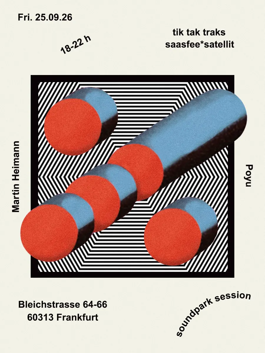 soundpark session // Martin Heimann, Poyu — saasfee*pavillon, Франкфурт-на-Майне