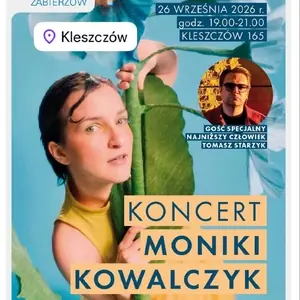 Моника Ковальчик — Kleszczowskie Centrum Kultury, Kleszczów