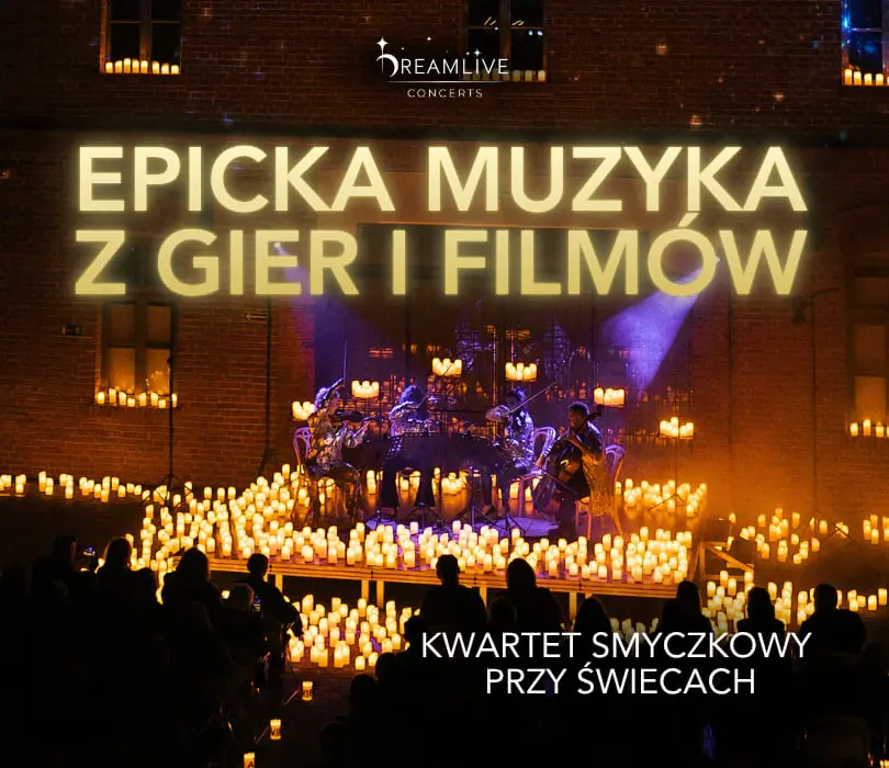 Epicka Muzyka z Gier i Filmów: Koncert przy świecach by Dreamlive Concerts — Centrum Kultury Nowy Pafawag, Wrocław