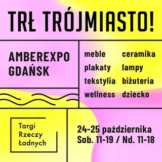 TRŁ Trójmiasto! / Targi Rzeczy Ładnych