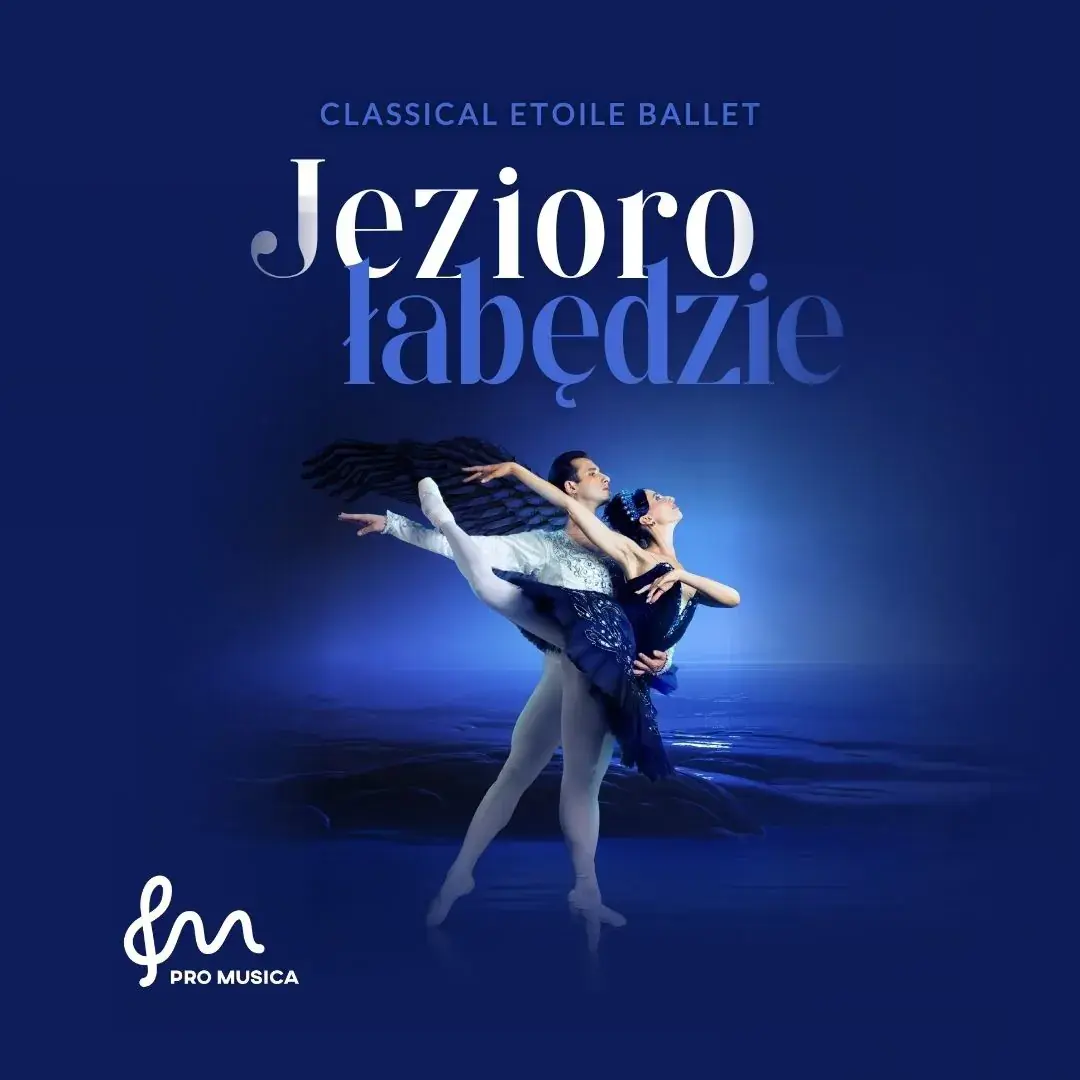 Schwanensee - Classical Etoile Ballet — Bielskie Centrum Kultury, Bielsko-Biała