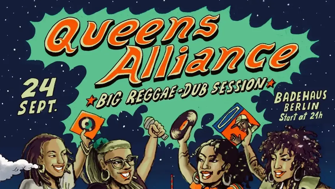 Roots Daughters meets La Comadre Soundsystem — Badehaus, Берлін