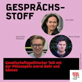 Gesprächsstoff - Rozmowa społeczno-polityczna: Gdzie kończy się zabawa? Wpływ i granice humoru — Renitenztheater, Stuttgart