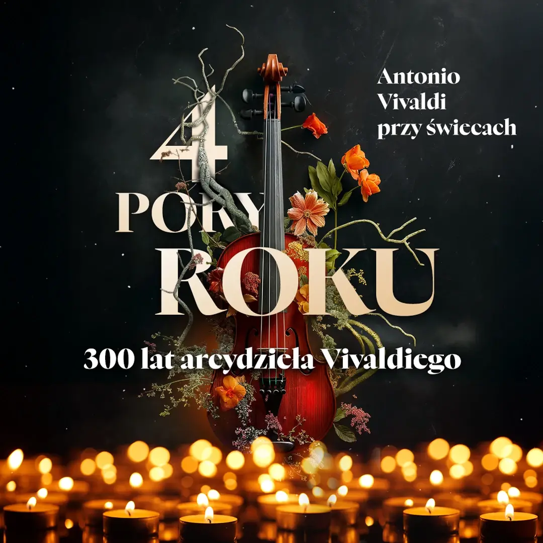 4 Pory Roku - Antonio Vivaldi przy Świecach — Pszczyńskie Centrum Kultury, Pszczyna