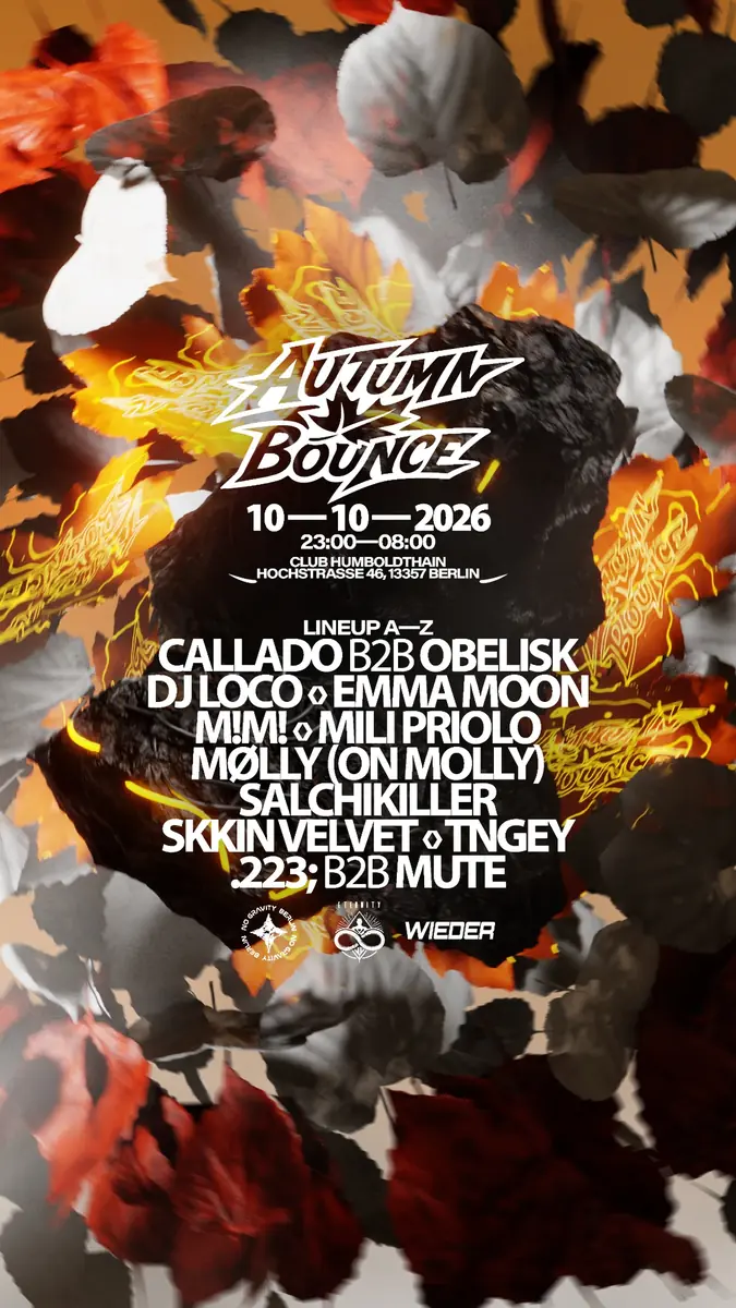 AUTUMM BOUNCE: NO GRAVITY x ETERNITY x WIEDER — Humboldthain Club, Berlin