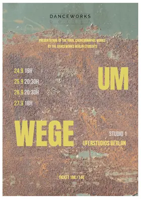 UMWEGE — Uferstudios, Berlin