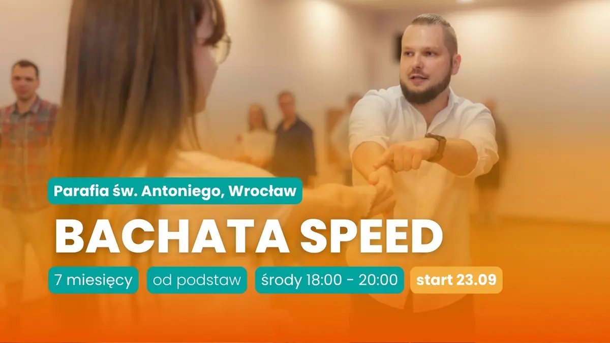 Bachata Speed - интенсивный 7-месячный курс с нуля — Aula Domu Parafialnego przy parafii św. Antoniego, ul. Kasprowicza 26, Вроцлав