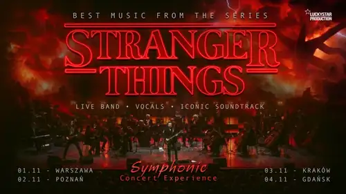 Music from Stranger Things Symphony Experience