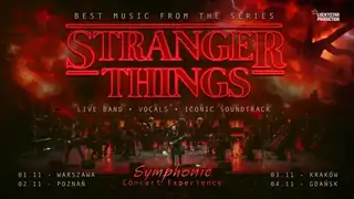 Music from Stranger Things Symphony Experience