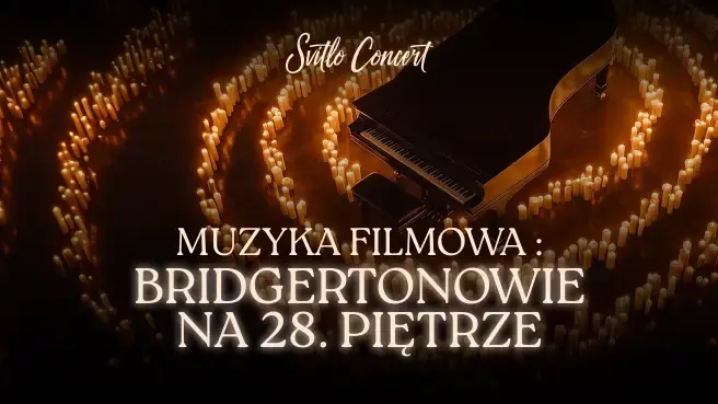 Muzyka filmowa na 28. piętrze: Bridgertonowie — Sky Hall by Svitlo Concert, Warszawa