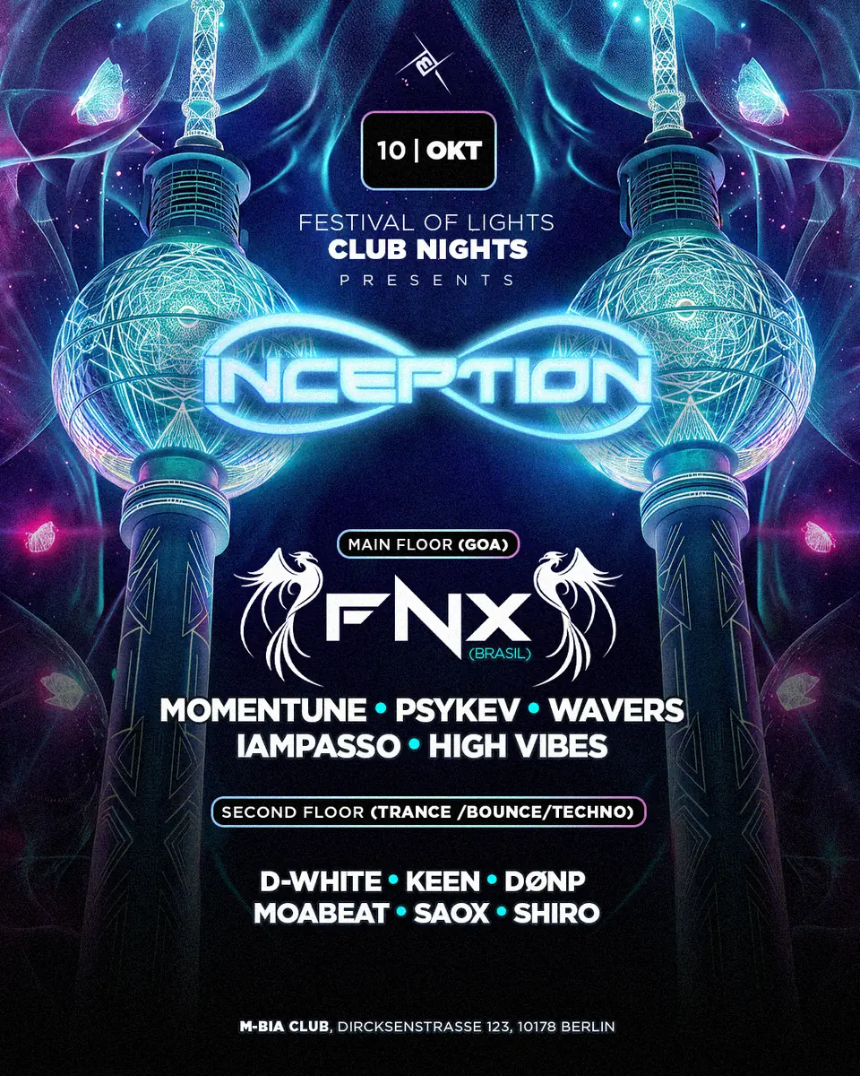 Inception x Festival of Lights - Club Nights — M-BIA, Berlin