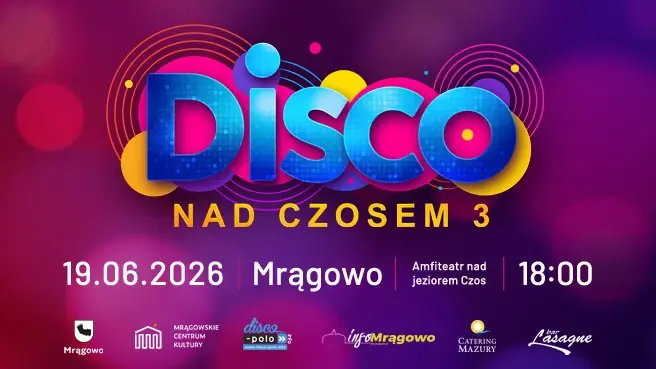 Disco nad Czosem 3 — Amfiteatr Mrągowo, Mrągowo