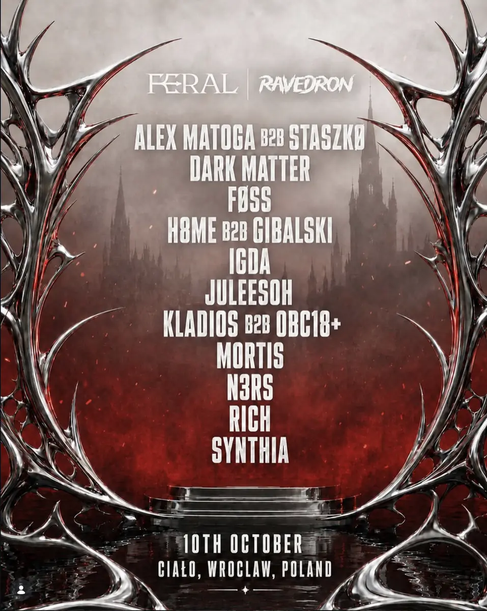 RAVEDRON X FERAL - Ciało Wrocław — Ciało, Wrocław