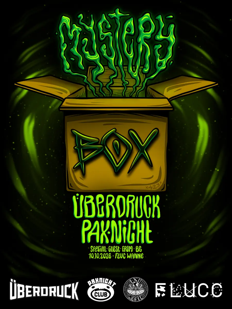 Überdruck im Fluc - MYSTERYBOX 01 [Überdruck + PaxNicht + Special Guest (Belgium)] — FLUCC, Wien