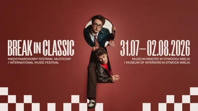 Break in Classic 2026 — Muzeum Wnętrz, Otwock Wielki