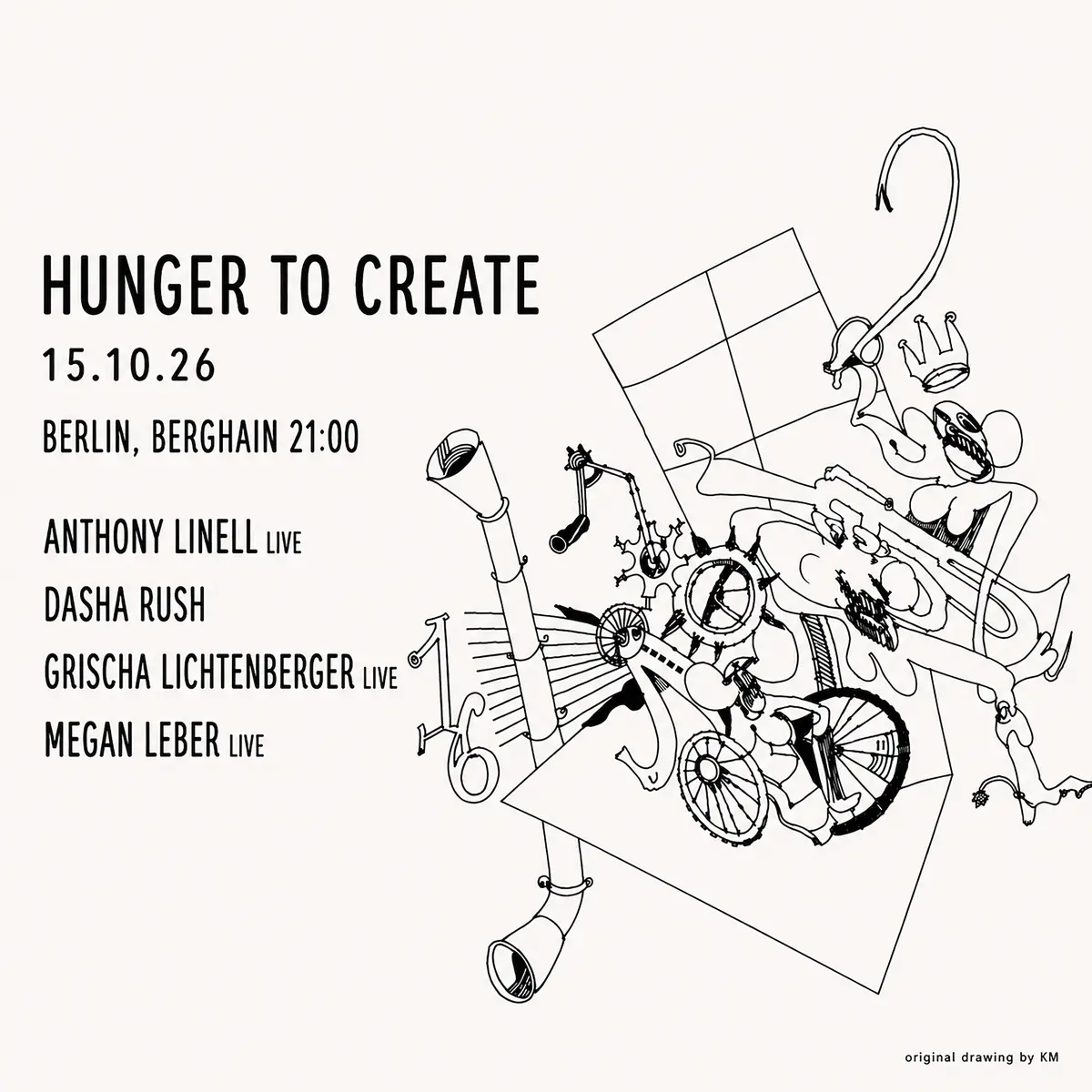 Hunger To Create — Berghain | Panorama Bar | Säule, Berlin
