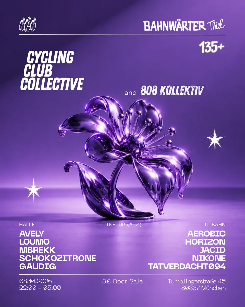 135+ mit Cycling Club Collective & 808 Kollektive — Bahnwärter Thiel, Мюнхен