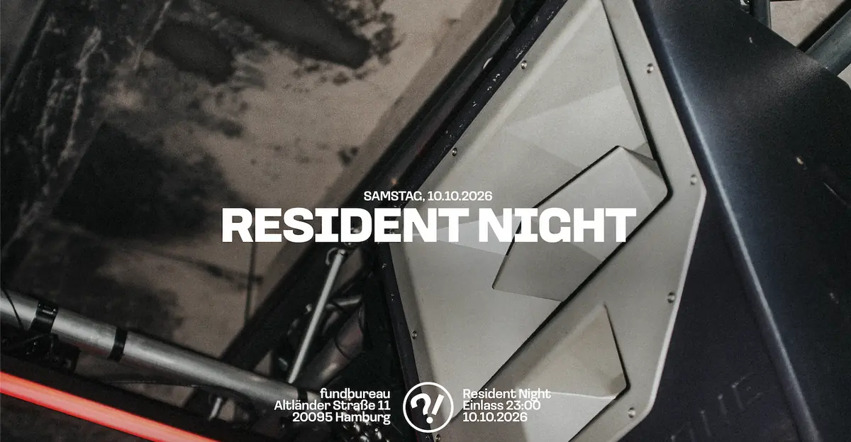 RESIDENT NIGHT W/ Randali // SVE // Nikiija // CHICHO // MELENA — Fundbureau, Hamburg