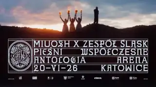 Miuosh x Zespół Śląsk "Zeitgenössische Lieder Anthologie"