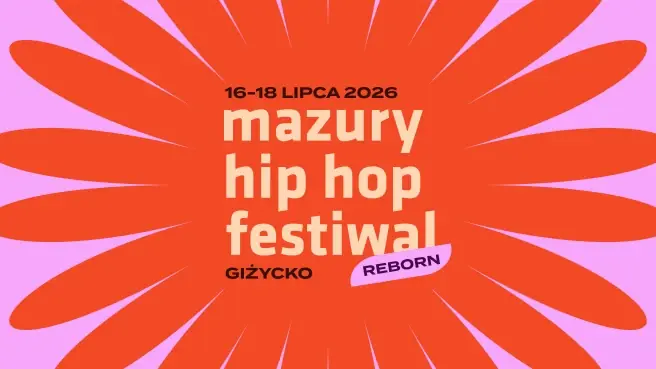 Mazury Hip Hop Festival 2026 Reborn — Twierdza Boyen, Giżycko
