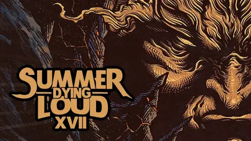 XVII Summer Dying Loud