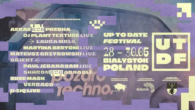 Up To Date Festival 2026 — Chorten Arena, Białystok