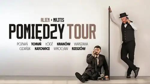 Alien x Majtis - Pomiędzy Tour
