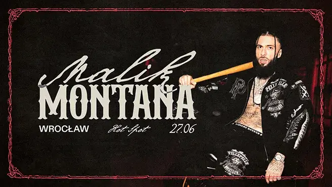 Malik Montana — HotSpot, Vratislav