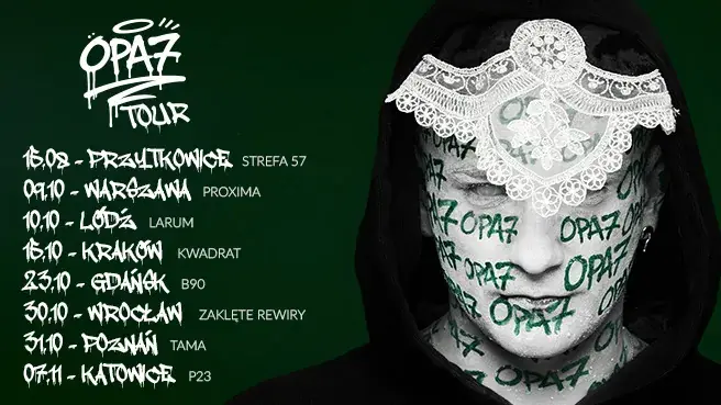 Opał: OPA7 Tour — Klub Tama, Poznaň