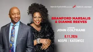Marcin Kydryński Presents SIESTA on the Road: Branford Marsalis & Dianne Reeves