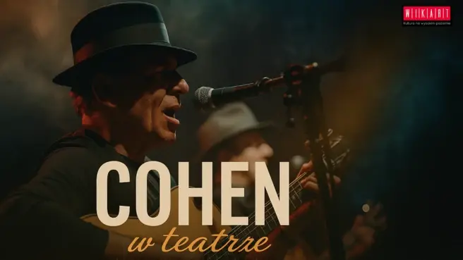 Cohen v divadle — Novohuckie kulturní centrum v Krakově, Kraków