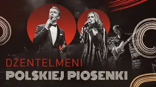 Gentlemen of Polish Song