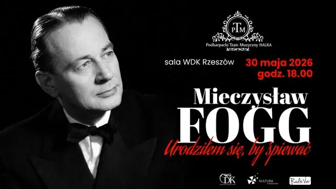 Mieczysław Fogg "I Was Born to Sing" - Biographical Concert — Voivodeship Cultural Centre in Rzeszów, Rzeszów
