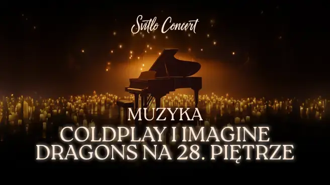 Muzyka Coldplay i Imagine Dragons na 28. piętrze — Sky Hall by Svitlo Concert, Warszawa