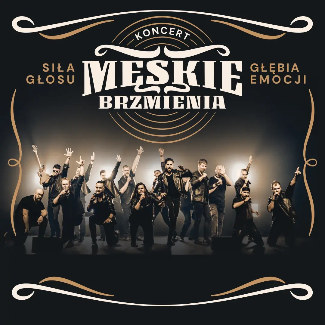 Męskie Brzmienia — Teatr Muzyczny ROMA w Warszawie, Warszawa