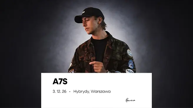 A7S — Klub Hybrydy, Warszawa