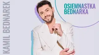 Kamil Bednarek – Osiemnastka