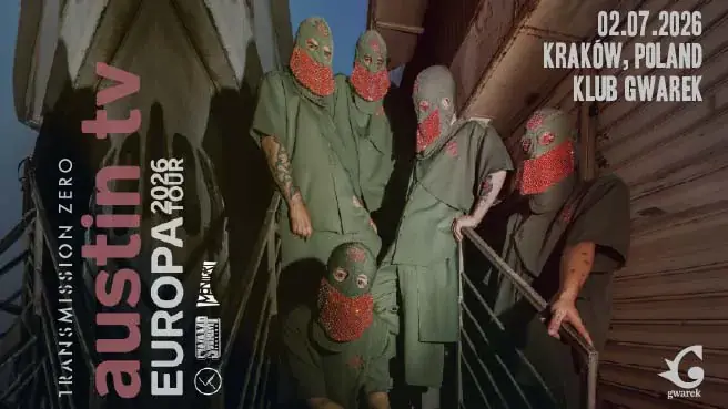 Austin TV + Support: Transmission Zero — Klub Gwarek, Krakau