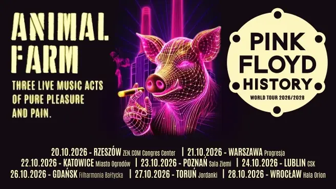 Pink Floyd History: Animal Farm World Tour 2026 — Terminal Event Center in Wrocław, Wrocław