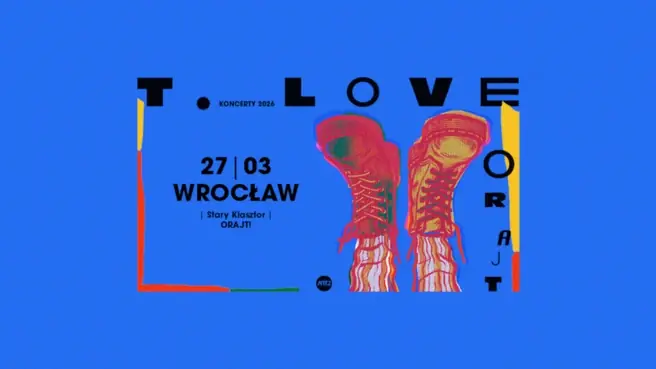 T.LOVE Orajt! — Klub Studio, Krakow