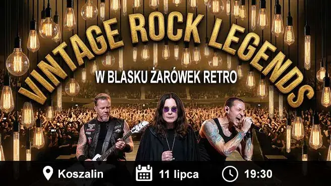Vintage Rock Legends — Filharmonia Koszalińska im. Stanisława Moniuszki, Koszalin