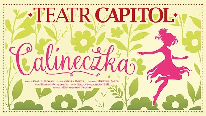 Calineczka — Divadlo Capitol ve Varšavě, Varšava