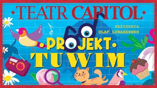 Projekt Tuwim — Divadlo Capitol ve Varšavě, Varšava