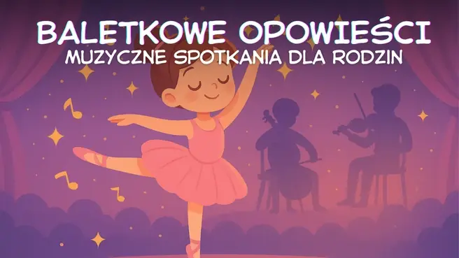 Ballet Stories — MDK Szopienice-Giszowiec, Katowice